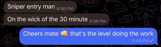 Member message calling an entry a sniper entry on the thirty minute wick